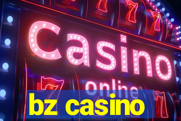 bz casino